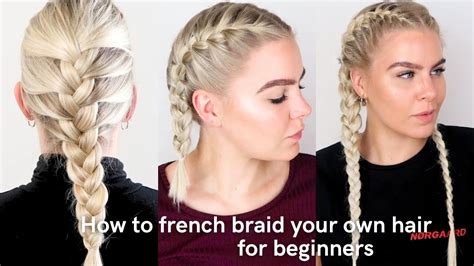 How to French Braid Your Own Hair for Beginners: A Guide with Tips and Q&A